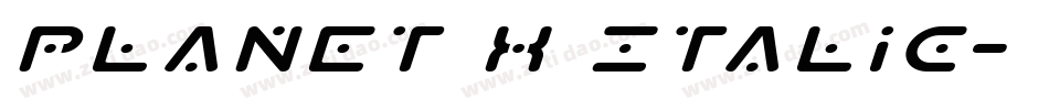 Planet X Italic字体转换